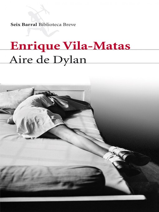 Title details for Aire de Dylan by Enrique Vila-Matas - Available